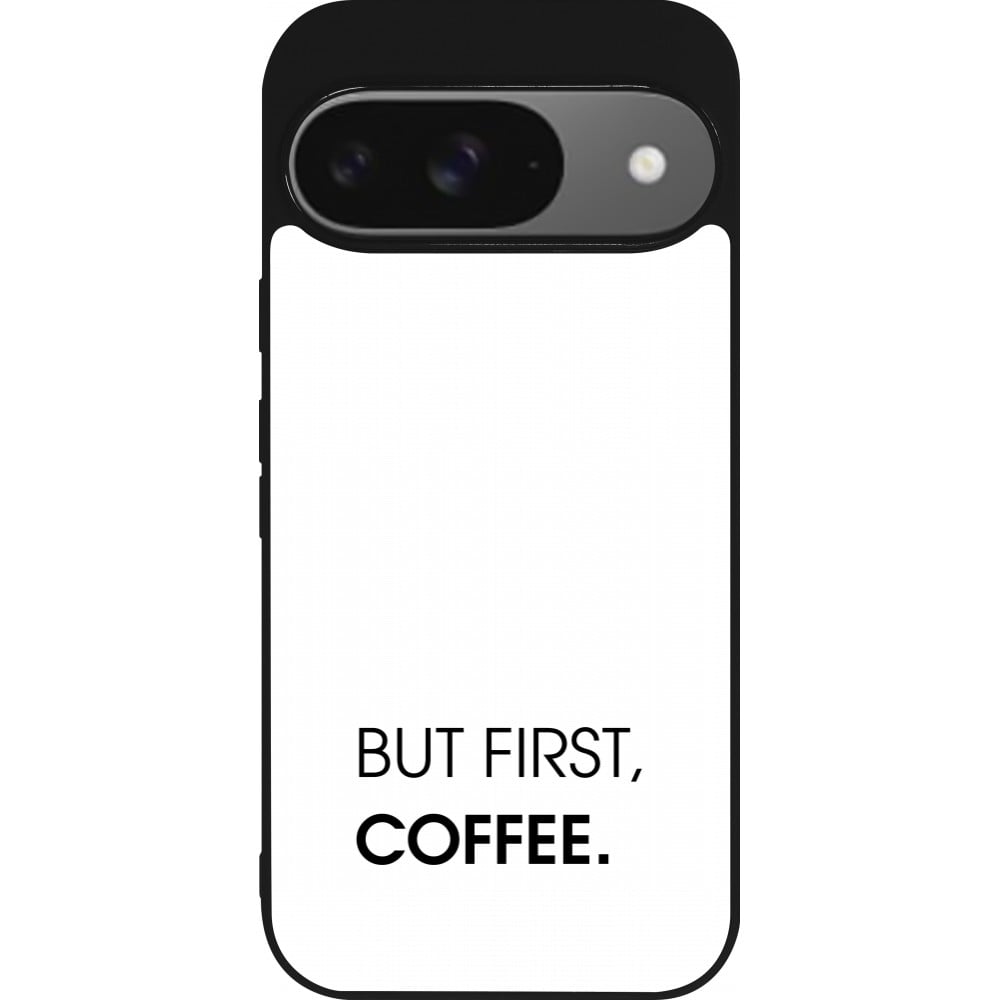 Coque Google Pixel 9 / Pixel 9 Pro - Silicone rigide noir But first Coffee