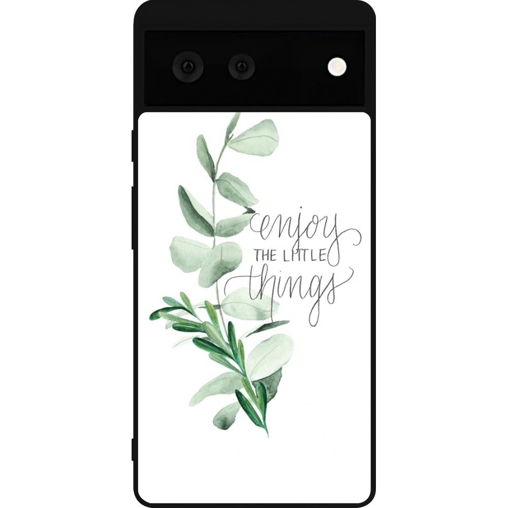 Coque Google Pixel 6 - Silicone rigide noir Enjoy the little things