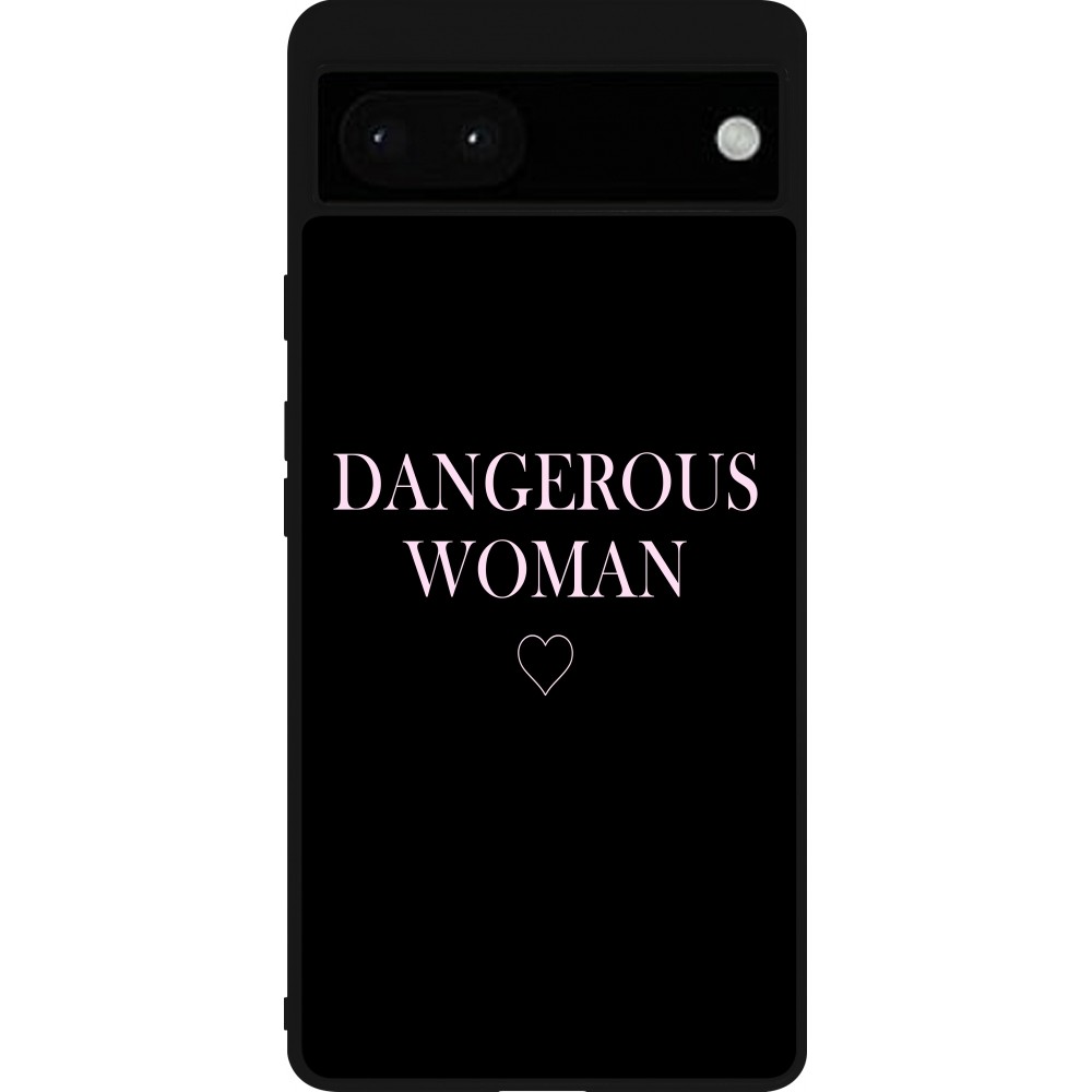 Coque Google Pixel 6a - Silicone rigide noir Dangerous woman