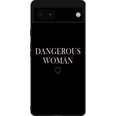 Coque Google Pixel 6a - Silicone rigide noir Dangerous woman