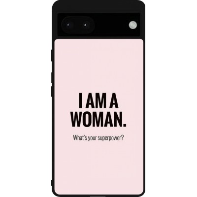 Coque Google Pixel 6a - Silicone rigide noir I am a woman