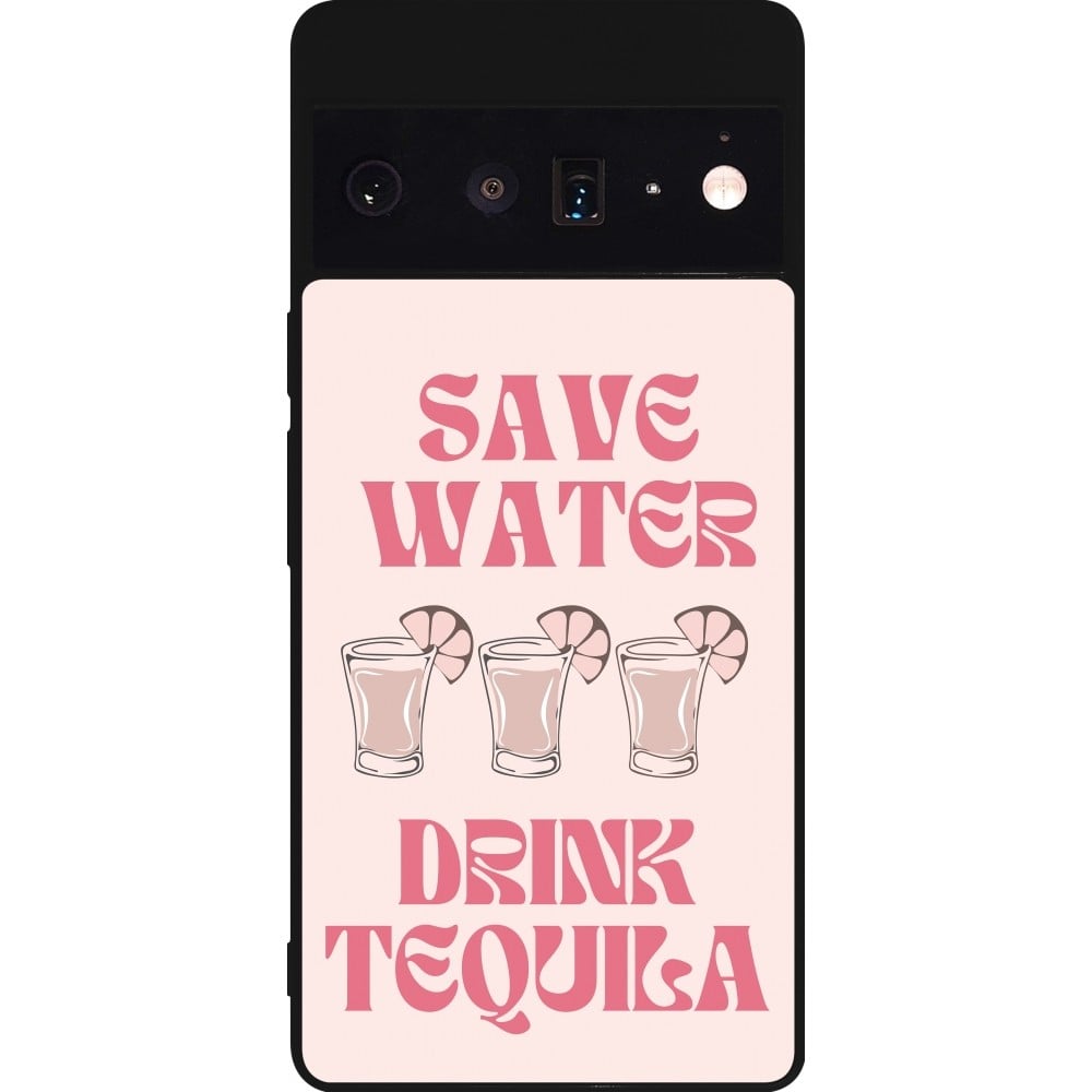 Coque Google Pixel 6 Pro - Silicone rigide noir Cocktail Save Water Drink Tequila