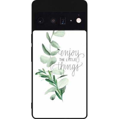 Coque Google Pixel 6 Pro - Silicone rigide noir Enjoy the little things