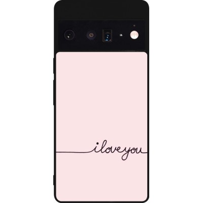 Coque Google Pixel 6 Pro - Silicone rigide noir Valentine 2023 i love you writing