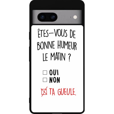 Coque Google Pixel 7a - Silicone rigide noir Bonne humeur matin