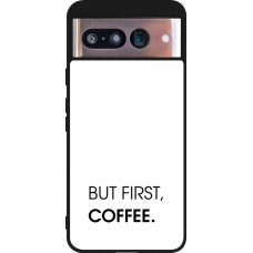 Coque Google Pixel 8 - Silicone rigide noir But first Coffee