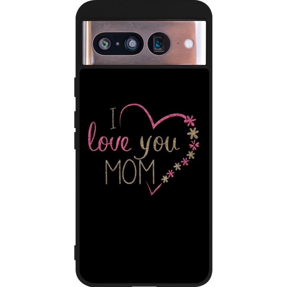 Coque Google Pixel 8 - Silicone rigide noir I love you Mom