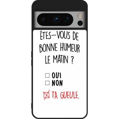 Coque Google Pixel 8 Pro - Silicone rigide noir Bonne humeur matin