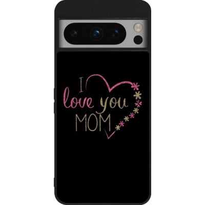 Coque Google Pixel 8 Pro - Silicone rigide noir I love you Mom