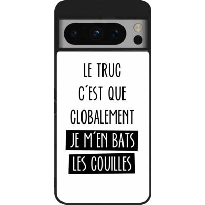 Coque Google Pixel 8 Pro - Silicone rigide noir Le truc globalement bats les couilles