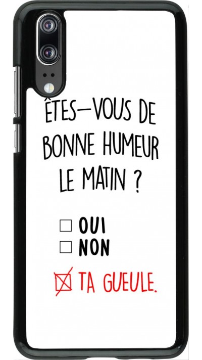 Coque Huawei P20 - Bonne humeur matin