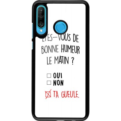 Coque Huawei P30 Lite - Bonne humeur matin