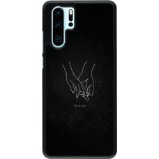 Coque Huawei P30 Pro - Valentine 2023 hands forever