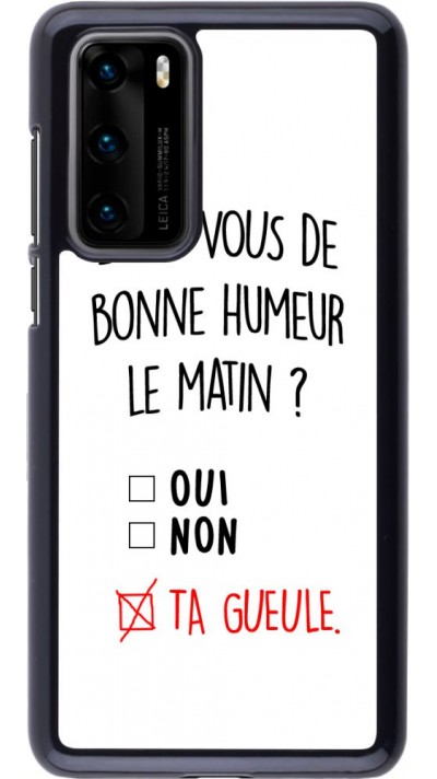 Coque Huawei P40 - Bonne humeur matin