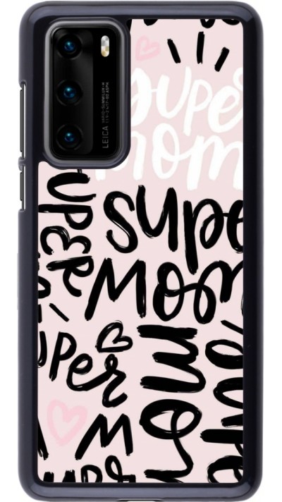 Coque Huawei P40 - Mom 2024 Super mom