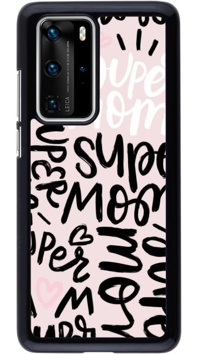 Coque Huawei P40 Pro - Mom 2024 Super mom