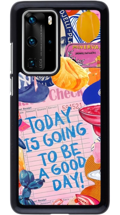 Coque Huawei P40 Pro - Preppy Today is Going to be a good day