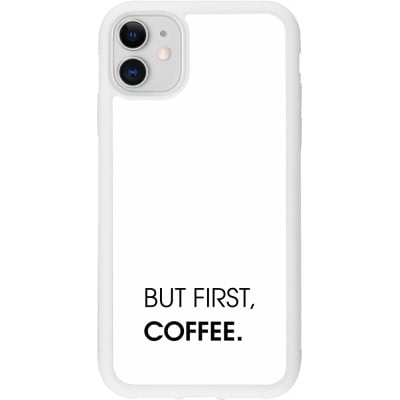 Coque iPhone 11 - Silicone rigide blanc But first Coffee