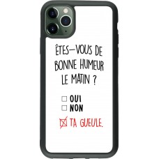 Coque iPhone 11 Pro Max - Silicone rigide noir Bonne humeur matin