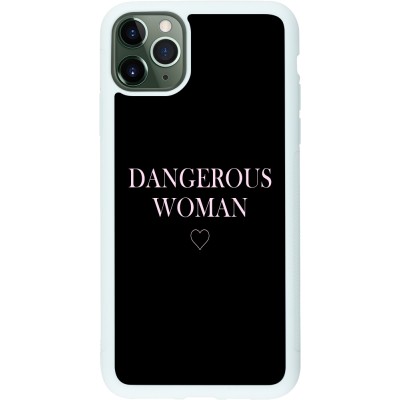 Coque iPhone 11 Pro Max - Silicone rigide blanc Dangerous woman