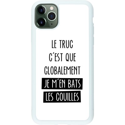 Coque iPhone 11 Pro Max - Silicone rigide blanc Le truc globalement bats les couilles