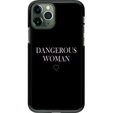 Coque iPhone 11 Pro - Dangerous woman