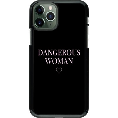 Coque iPhone 11 Pro - Dangerous woman