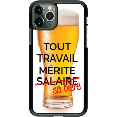 Hülle iPhone 11 Pro - Tout travail mérite sa bière