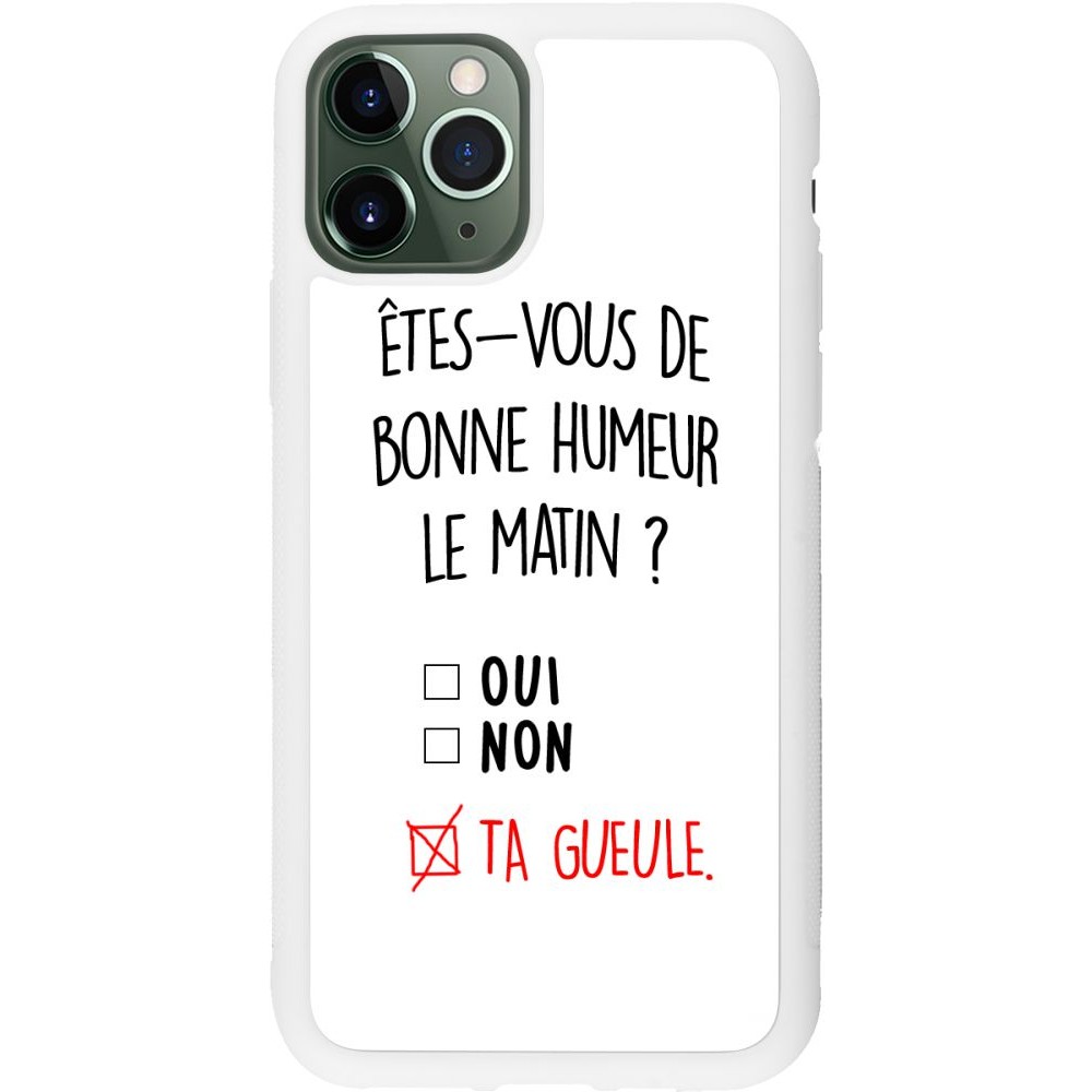 Coque iPhone 11 Pro - Silicone rigide blanc Bonne humeur matin