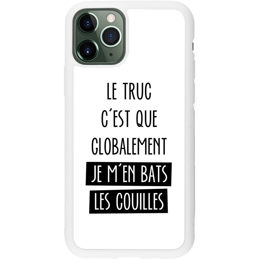 Coque iPhone 11 Pro - Silicone rigide blanc Le truc globalement bats les couilles