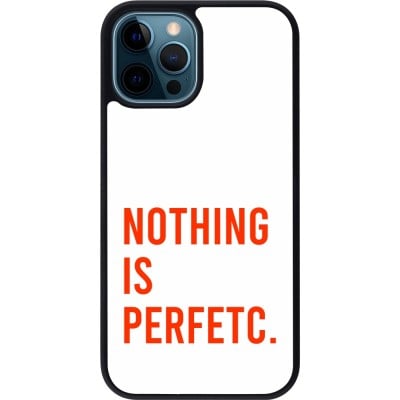 Coque iPhone 12 / 12 Pro - Silicone rigide noir Nothing is Perfetc