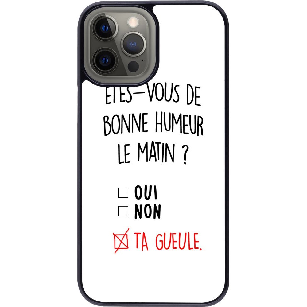 Hülle iPhone 12 Pro Max - Bonne humeur matin