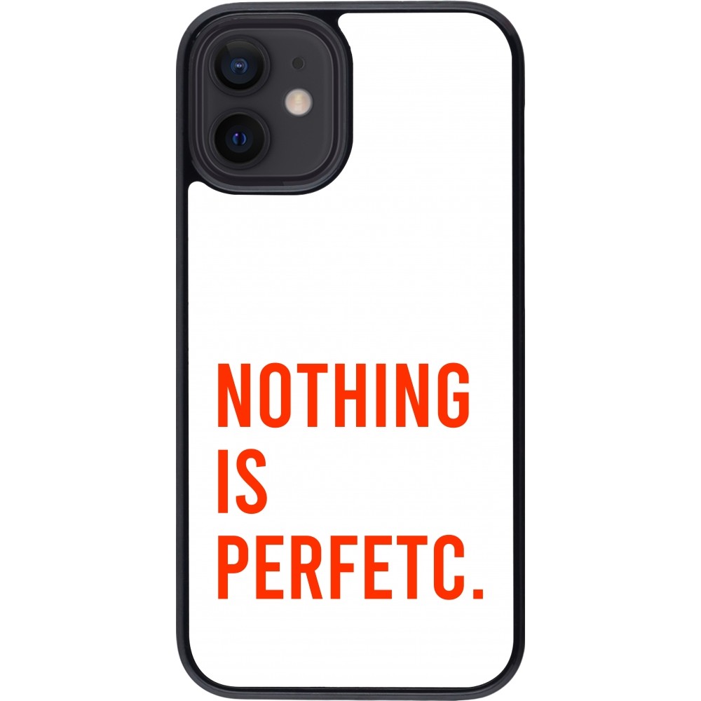 iPhone 12 mini Case Hülle - Nothing is Perfetc