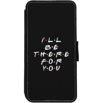 Coque iPhone 13 - Wallet noir Friends Be there for you