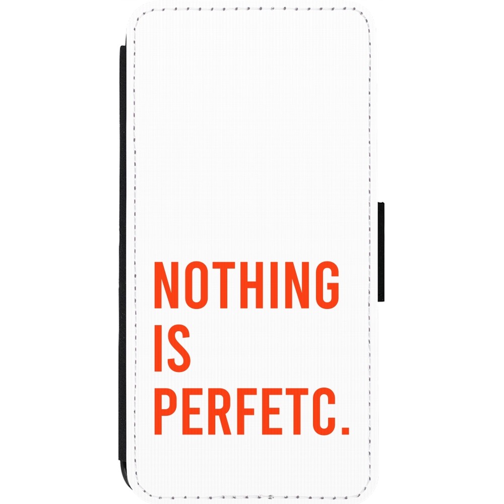 Coque iPhone 13 Pro Max - Wallet noir Nothing is Perfetc