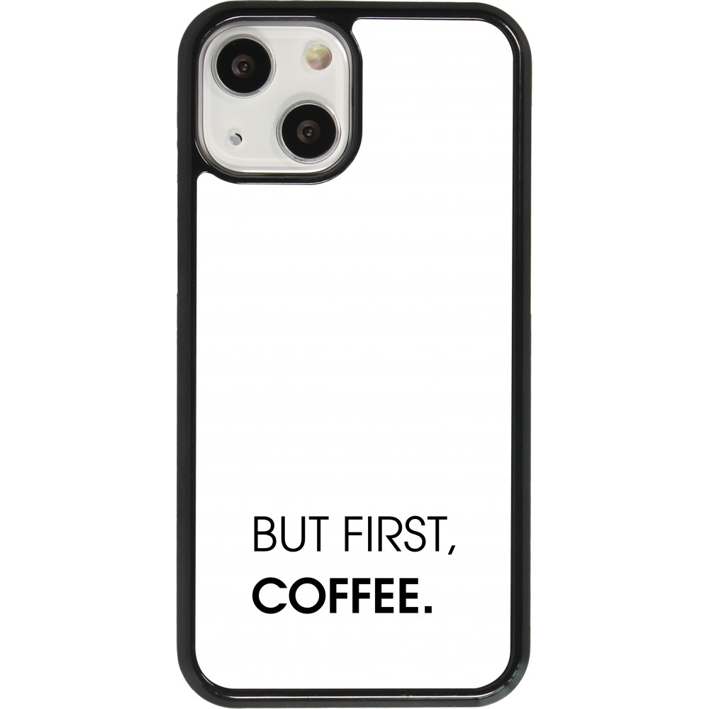 Coque iPhone 13 mini - But first Coffee