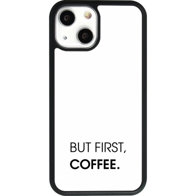 Coque iPhone 13 mini - Silicone rigide noir But first Coffee