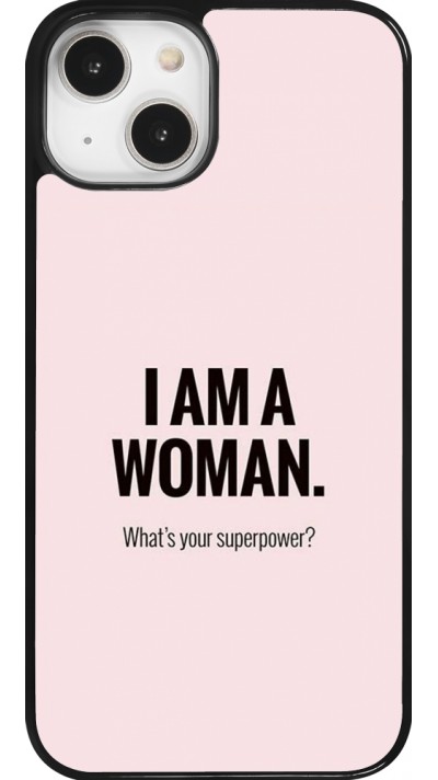 Coque iPhone 14 - I am a woman