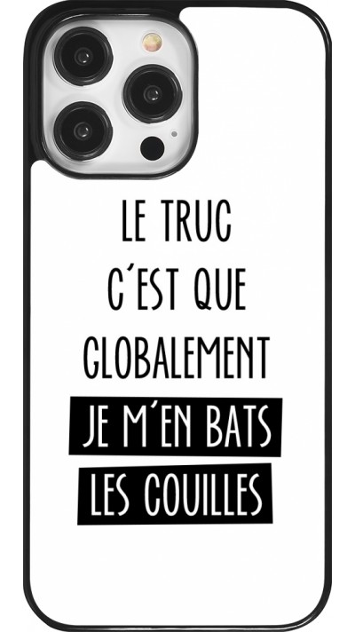 iPhone 14 Pro Max Case Hülle - Le truc globalement bats les couilles