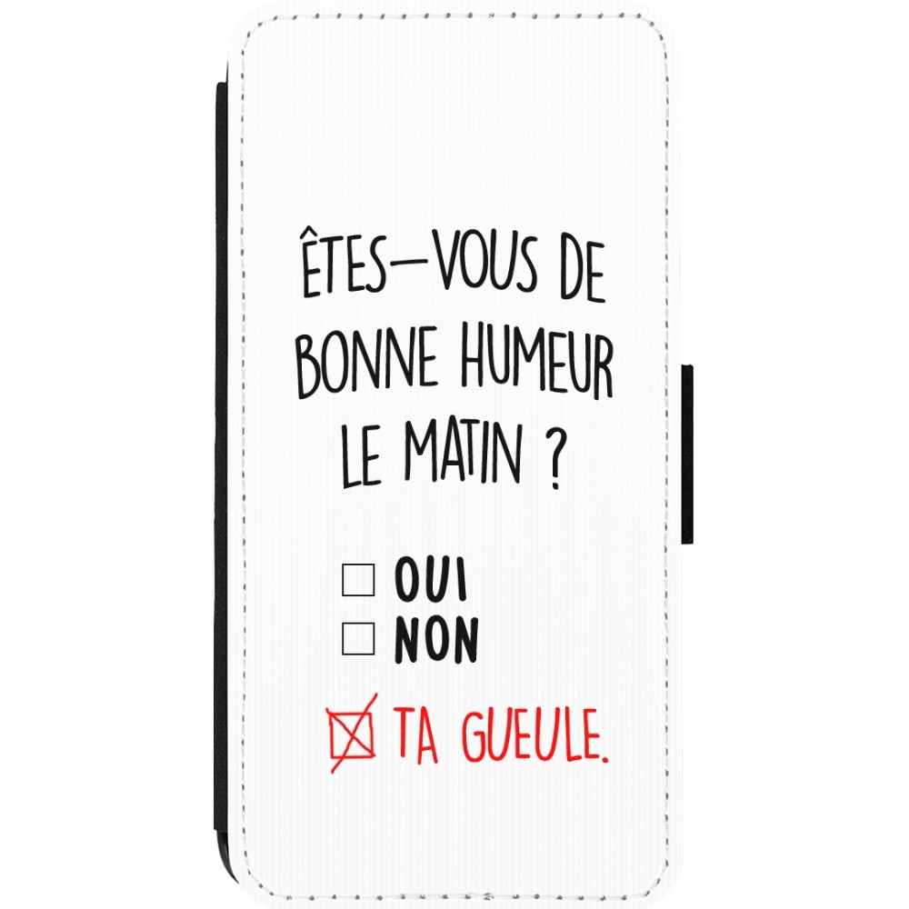 Coque iPhone 14 Pro Max - Wallet noir Bonne humeur matin