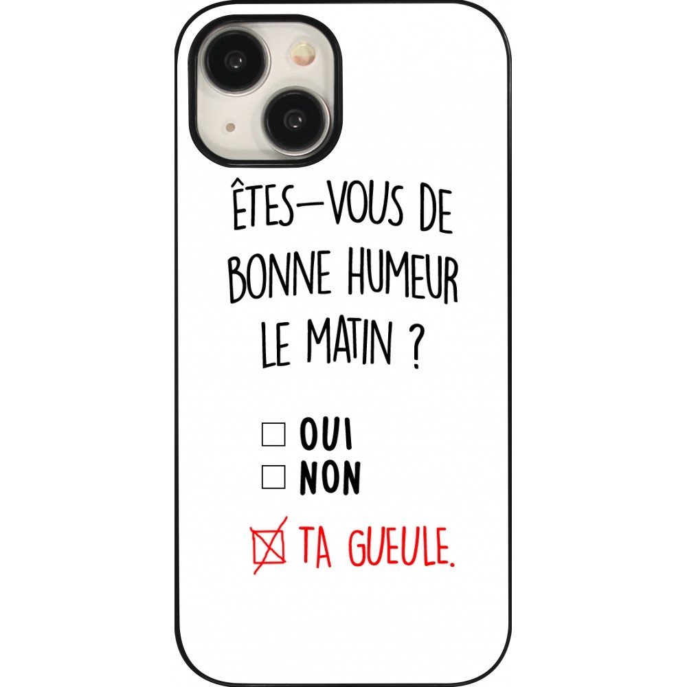 Coque iPhone 15 - Bonne humeur matin