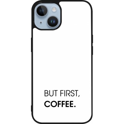 Coque iPhone 15 - Silicone rigide noir But first Coffee