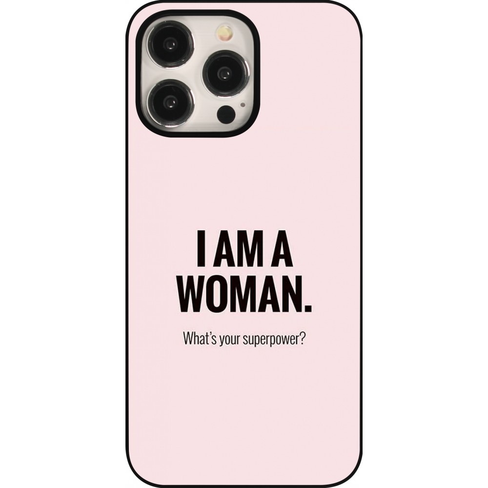 Coque iPhone 15 Pro Max - I am a woman