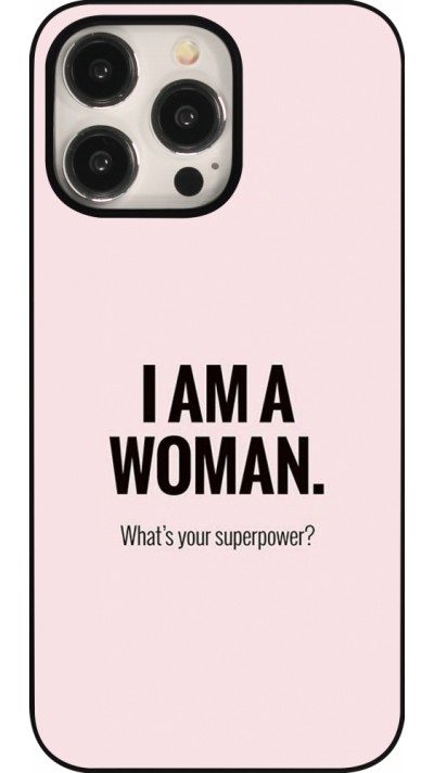 Coque iPhone 15 Pro Max - I am a woman