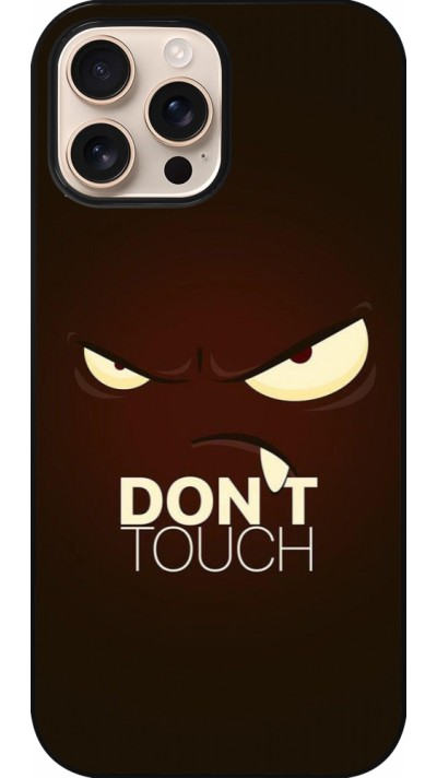 Coque iPhone 16 Pro Max - Angry Dont Touch