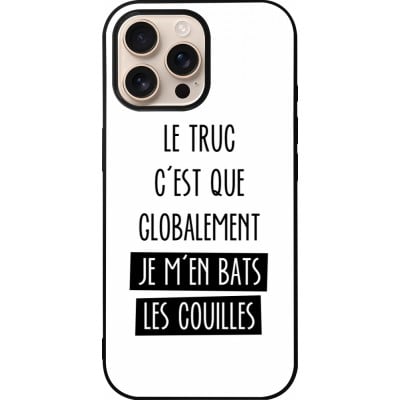 Coque iPhone 16 Pro Max - Silicone rigide noir Le truc globalement bats les couilles