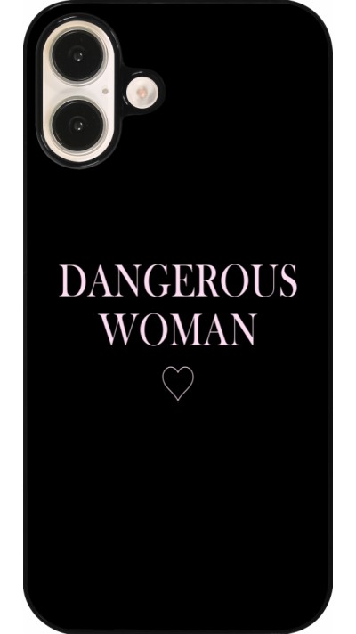 Coque iPhone 16 Plus - Dangerous woman