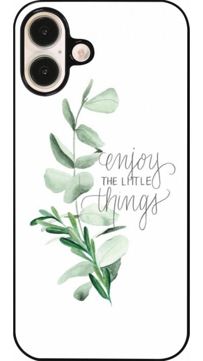 Coque iPhone 16 Plus - Enjoy the little things