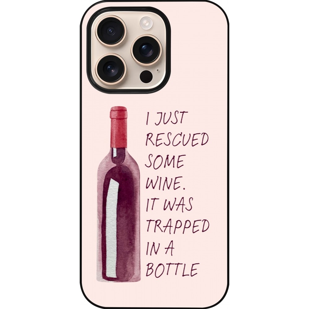 Coque iPhone 16 Pro - I just rescued some wine