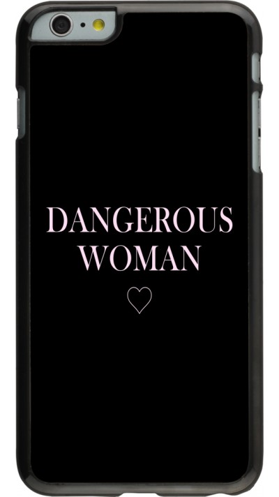 Coque iPhone 6 Plus / 6s Plus - Dangerous woman